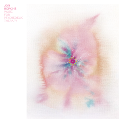 Music for Psychedelic Therapy - Jon Hopkins Cover Art