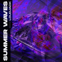 Summer Waves - Single - Loudjack