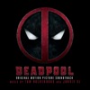 Andrew George Careless Whisper Deadpool (Original Motion Picture Soundtrack)