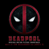 Junkie XL - Deadpool (Original Motion Picture Soundtrack) 