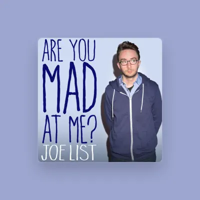 Listen to Joe List, watch music videos, read bio, see tour dates & more!