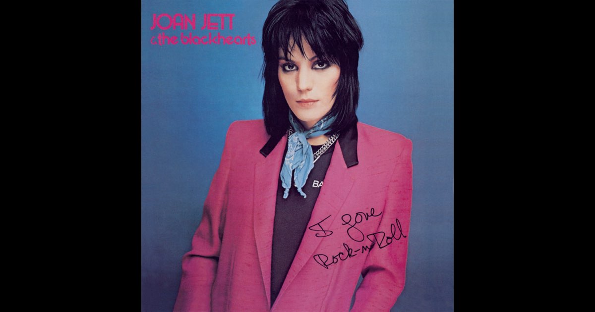 I Love Rock 'N' Roll (Expanded Edition) - Joan Jett & The