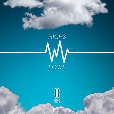 Highs & Lows - Single