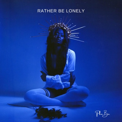 Rather Be Lonely - Single