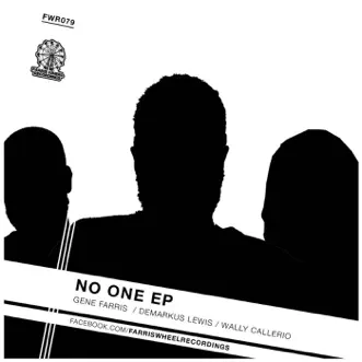 No One - Single by Demarkus Lewis, Gene Farris & Wally Callerio album reviews, ratings, credits