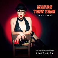 Maybe This Time - Tina Burner