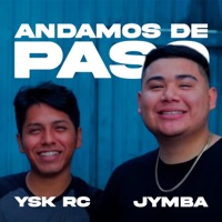 Andamos De Paso ft(YSK) - Single - Jymba