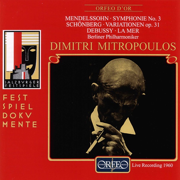 Mendelssohn, Schoenberg & Debussy: Orchestral Works (Live)
