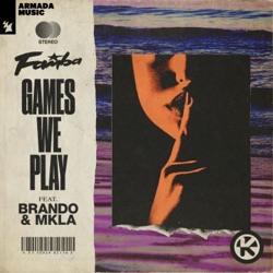Famba - Games We Play (feat. Brando & MKLA)