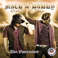 Una Oportunidad - Single - Mach & Daddy