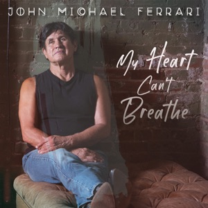 John Michael Ferrari - My Heart Can't Breathe - 排舞 音樂