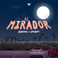 El Mirador - Single - Seppe & Gama