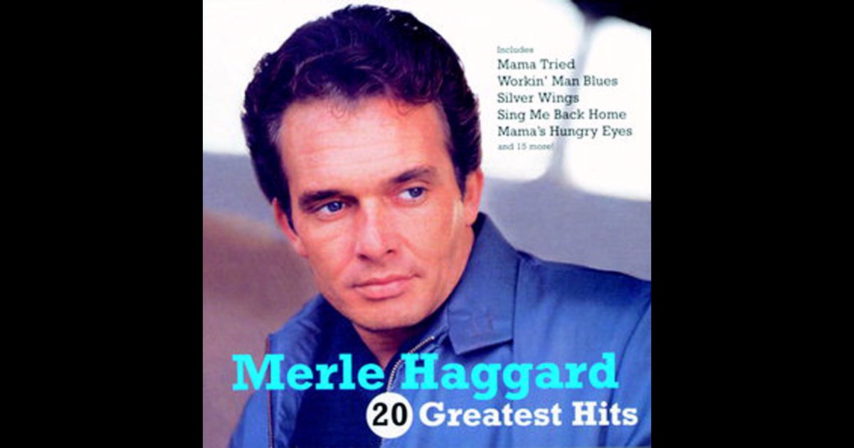 20 Greatest Hits - Album by Merle Haggard - Apple Music