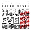 House Every Weekend cover art