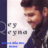 Rey Reyna - Novia Mía del Alma