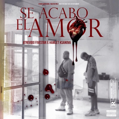 Se Acabo El Amor (feat. Hamlet Ksanova) - Single
