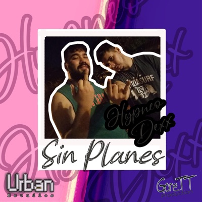 Sin Planes (feat. Dexx, Urban & GoreTT) - Single