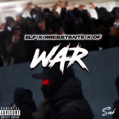 War (feat. Rresstanté & DF 4011) - Single