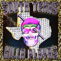South Texas Killa Playas - Single - $ C R E W