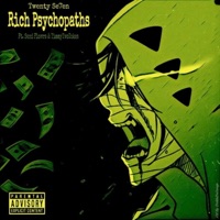 Rich Psychopaths (feat. sendflowrs & TimmyTwoTokes) - Single - Twenty Se7en