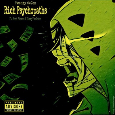 Rich Psychopaths (feat. sendflowrs & TimmyTwoTokes) - Single
