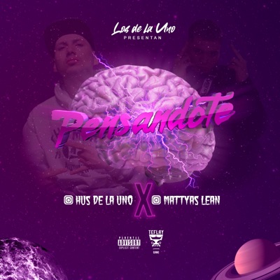 Pensandote (feat. Matías Lean) - Single