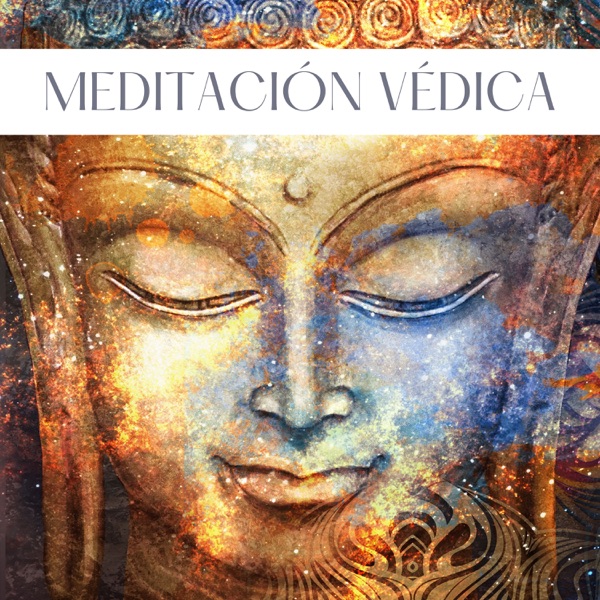 Meditación Védica - Canciones con Instrumentos Indios y los Mantras de los Monjes Budistas