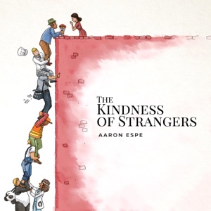 The Kindness of Strangers - Single