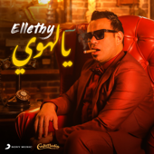 Ya Lahwy (El Donya Mowala3a) song art