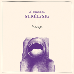 INSCAPE - Alexandra Stréliski Cover Art