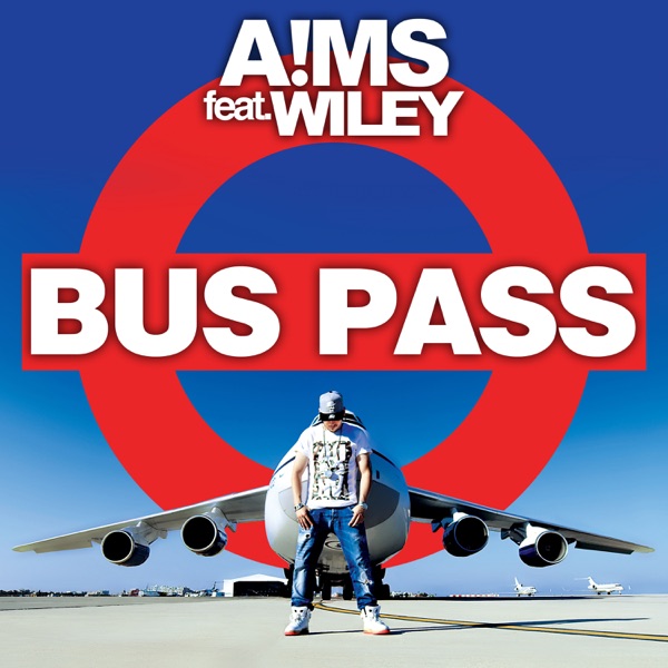 Bus Pass (feat. Wiley) - Single - A!MS