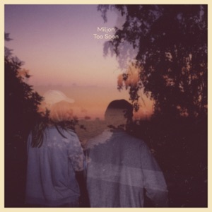 Too Soon - EP