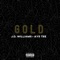 Gold (feat. Aye Tee) - J.D. Williams lyrics