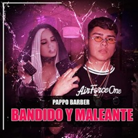 Bandido y Maleante - Single - Pappo Barber