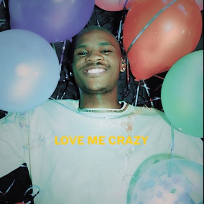 Love Me Crazy - Single