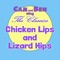 Chicken Lips and Lizard Hips - Cam and Ben lyrics