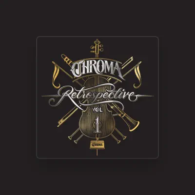 Listen to Chroma Music, watch music videos, read bio, see tour dates & more!