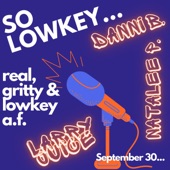 SoLowkey Podcast Promo Show Audio artwork