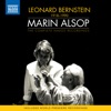 Jeremy Budd Chichester Psalms: III. Psalm 131, Adonai, Adonai - Psalm 133:1, Hineh mah tov Bernstein: Marin Alsop's Complete Naxos Recordings