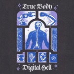 True Body & Digital Hell - EP