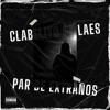 Par de Extraños (feat. Laes) - Single