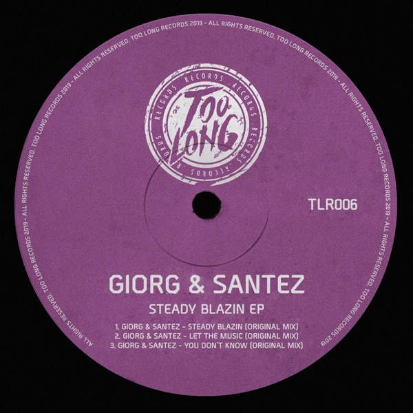 Steady Blazin EP