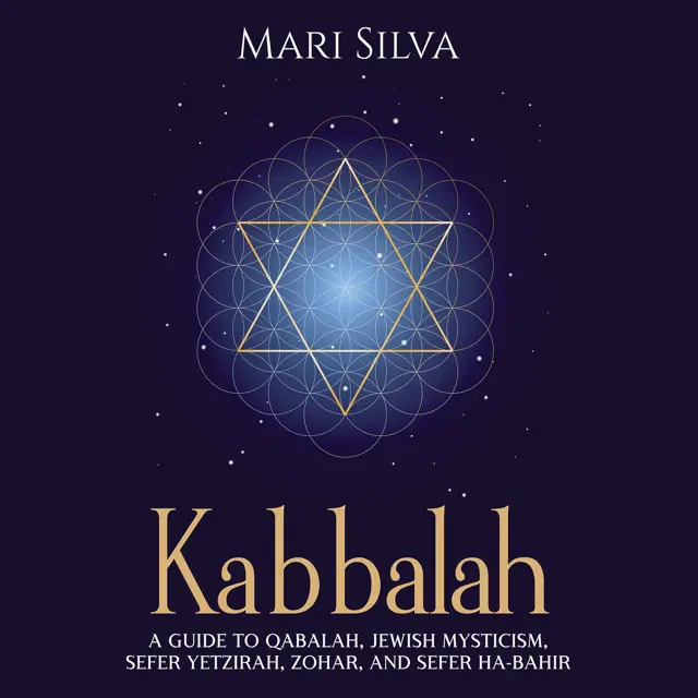Kabbalah: A Guide to Qabalah, Jewish Mysticism, Sefer Yetzirah, Zohar, and Sefer Ha-Bahir (Unabridged)