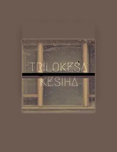 收听 Trilokesa、观看音乐视频、阅读小传、查看巡演日期等 ！