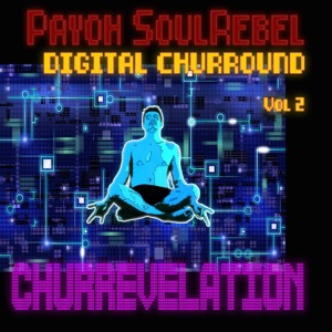Digital Churround Vol 2. Churrevelation