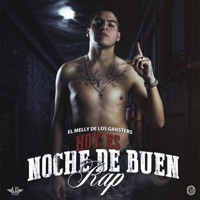 Hoy Es Noche de Buen Rap - Single - El Melly