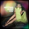 Getting Over Him - EP artwork