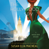 The Hollywood Spy: A Maggie Hope Mystery (Unabridged) - Susan Elia MacNeal