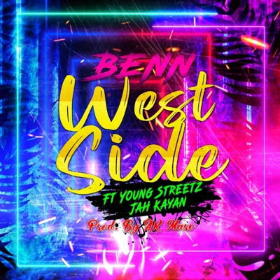 West side (feat. Young Streetz Panama & Jah kayan) - Single