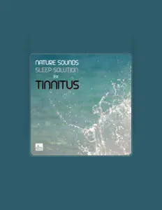 Nature Sounds Sleep Solution for Tinnitusを聴いたり、ミュージックビデオを鑑賞したり、経歴やツアー日程などを確認したりしましょう！